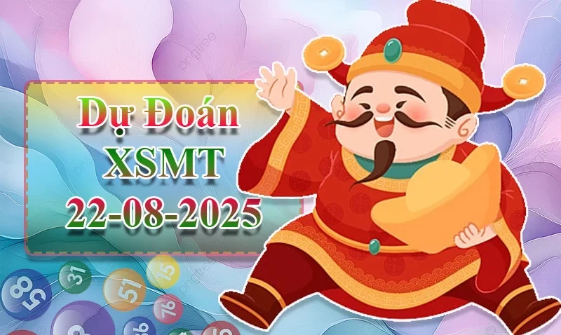 XO88 Dự đoán XSMT ngày 22/08 - Dự đoán XSMT hôm nay