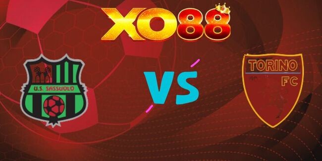 XO88 Nhận định soi kèo Sassuolo vs Torino, 21h00 ngày 21/12/2025