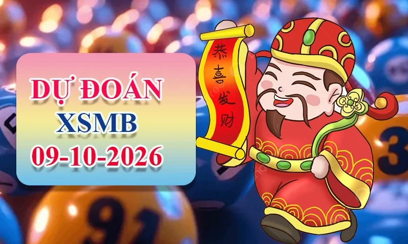 XO88 Dự đoán XSMB ngày 09/10 - Dự đoán XSMB hôm nay