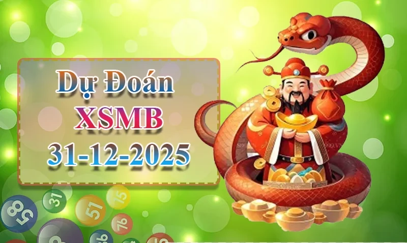 XO88 Dự đoán XSMB ngày 31/12 - Dự đoán XSMB hôm nay