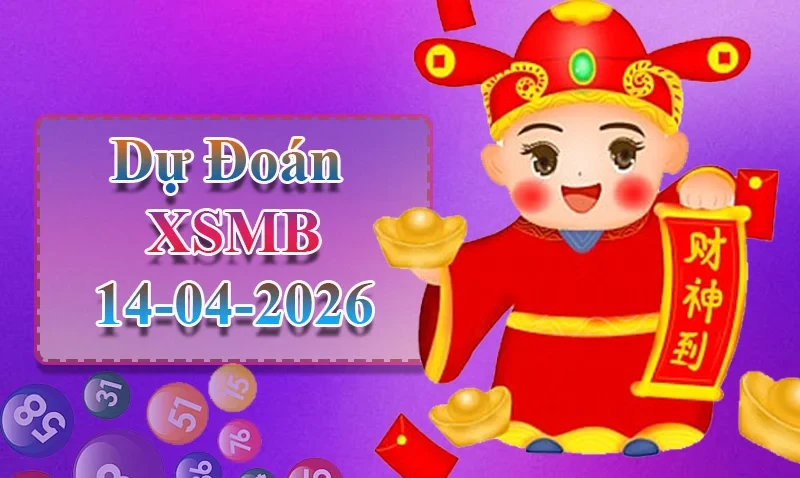 XO88 Dự đoán XSMB ngày 14/04 - Dự đoán XSMB hôm nay