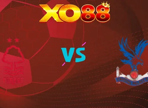 XO88 Nhận định soi kèo Nottingham vs Crystal Palace, 21h00 ngày 01/02/2026