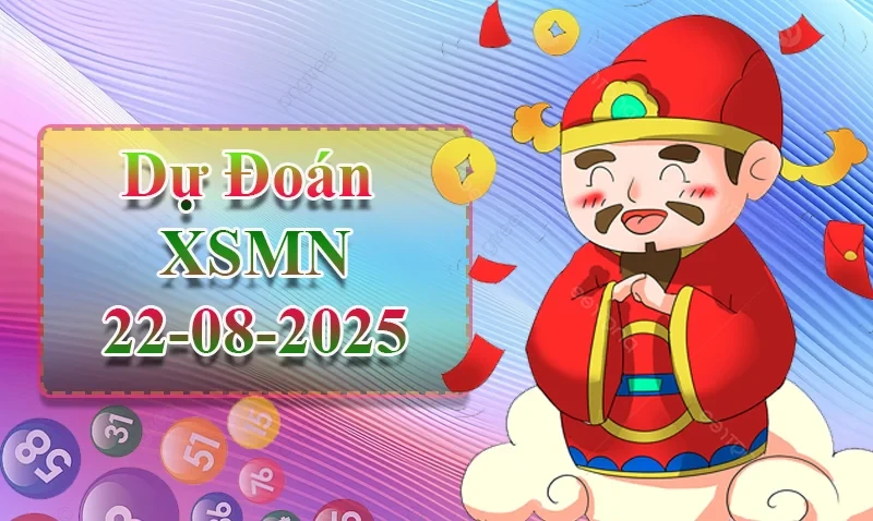 XO88 Dự đoán XSMN ngày 22/08 - Dự đoán XSMN hôm nay