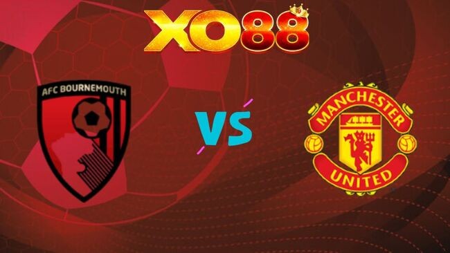 XO88 Nhận định soi kèo Bournemouth vs Man United, 03h00 ngày 21/03/2026