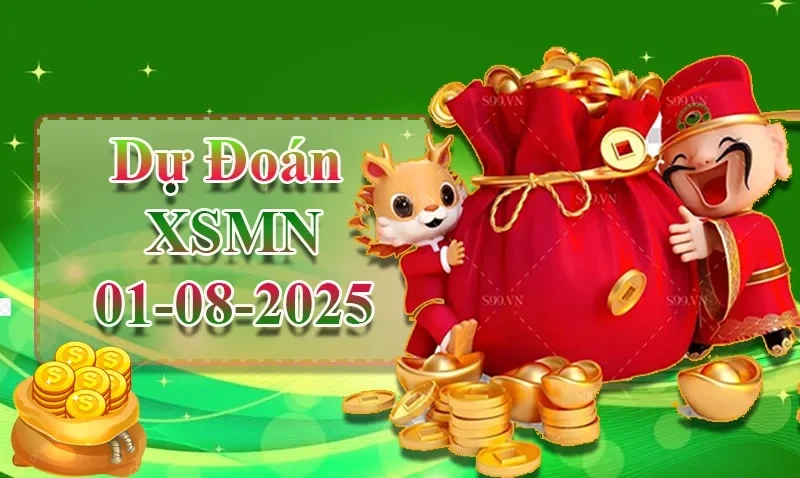 XO88 Dự đoán XSMN ngày 01/08 - Dự đoán XSMN hôm nay