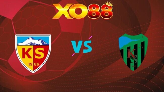 XO88 Nhận định soi kèo Kayserispor vs Kocaelispor, 21h00 ngày 09/02/2026